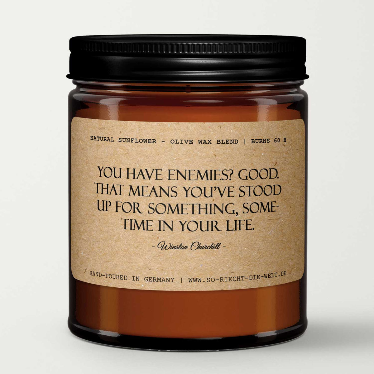 You have enemies? Good. That means.., Winston Churchill, Duftkerze, Kerze, Zitate, Geschenk, Geschenk für Freunde, Geburtstag, Freimaurer