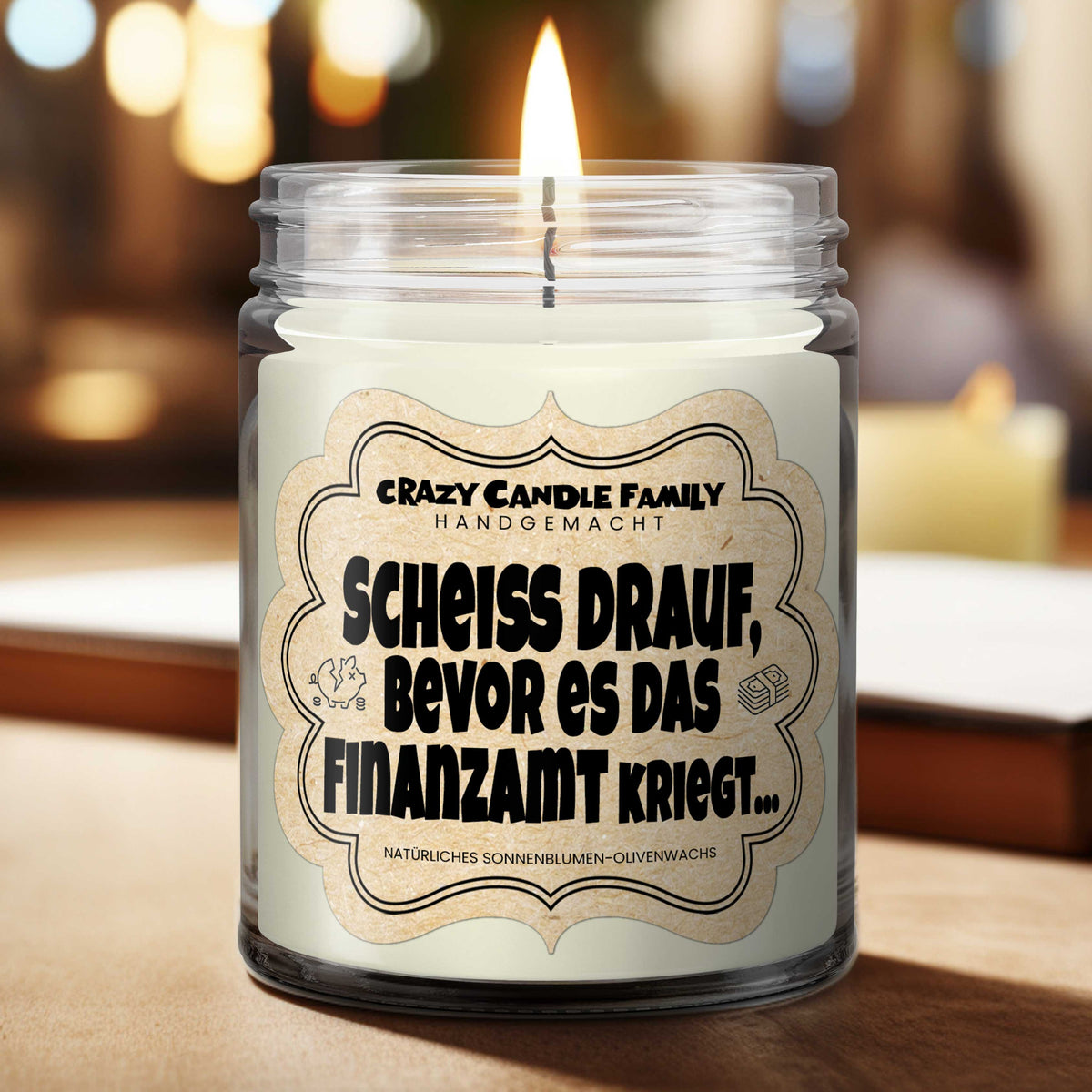 Scheiß drauf, bevor es das Finanzamt kriegt... Geschenk Kerze für sie Geschenke für Freunde handgemacht verschenken für Frauen Duftkerze zum Geburtstag