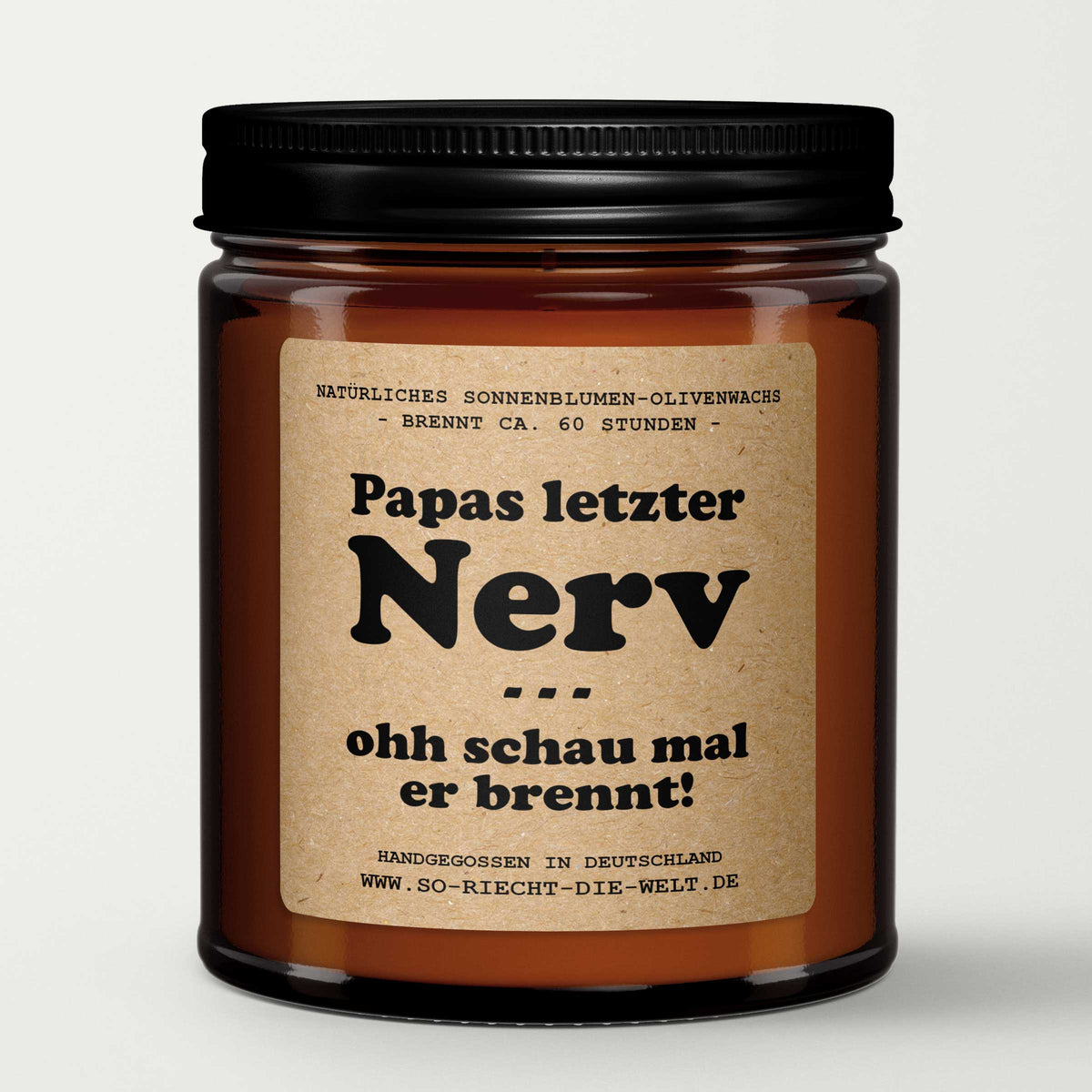 Papas letzter Nerv - ohh schau mal er brennt, Duftkerze, Kerze, Vater, Geschenk Kerze, Papa, Geburtstagsgeschenk für ihn, Eltern, Freunde