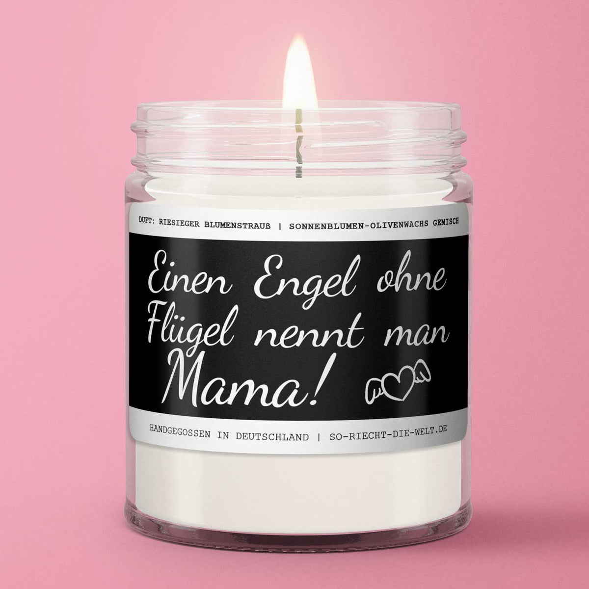Mama Duftkerze "Einen Engel ohne Flügel nennt man Mama." Duft: riesiger Blumenstrauß
