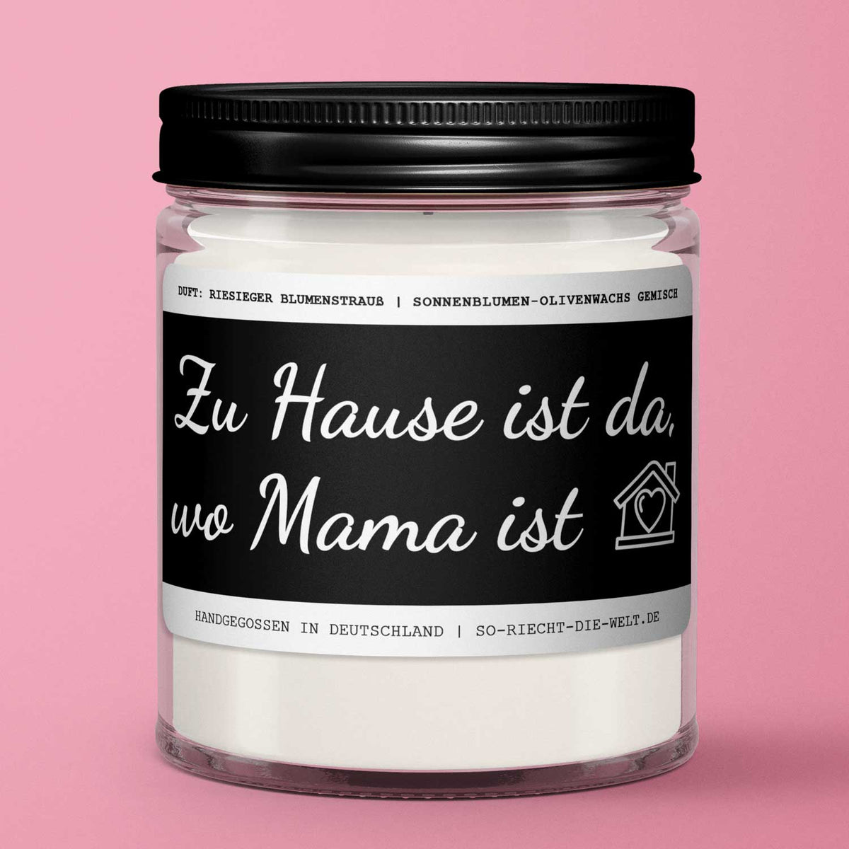 Mama Kerze "Zu Hause ist da, wo Mama ist." Duft: riesiger Blumenstrauß